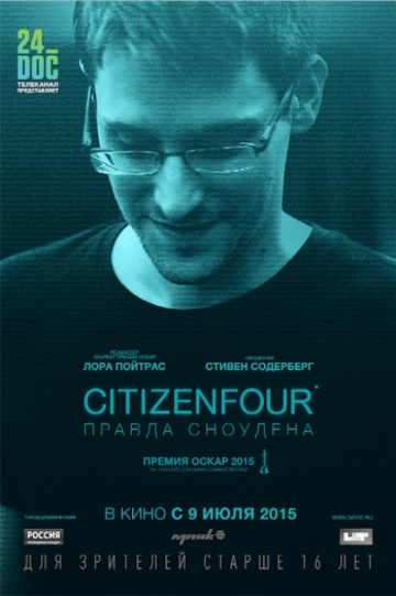 смотреть фильм Citizenfour: Правда Сноудена / Citizenfour онлайн бесплатно без регистрации