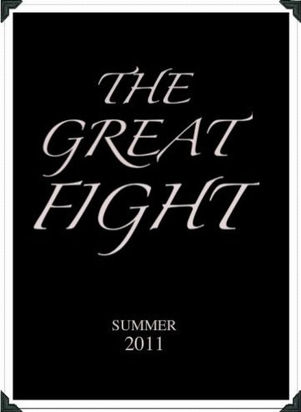     / The Great Fight    