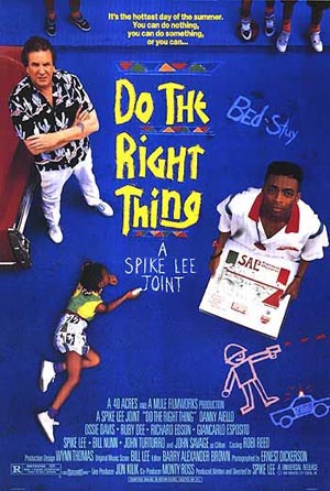       / Do the Right Thing    