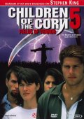     5:   / Children of the Corn V: Fields of Terror    