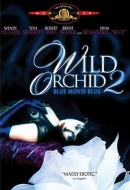     2:    / Wild Orchid II: Two Shades of Blue    