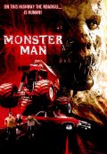     / Monster Man    