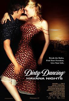    -2.    / Dirty Dancing: Havana Nights    