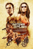     / The Baytown Outlaws 