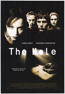    / Hole, The    