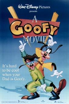     / A Goofy Movie    