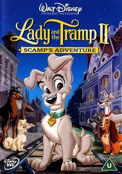     2:    / Lady and the Tramp II: Scamp
