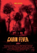   / Cabin Fever    