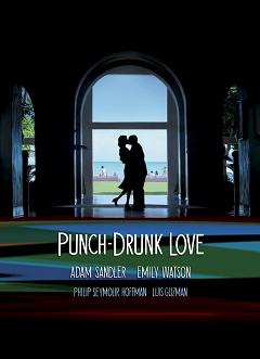  ,     / Punch-Drunk Love    
