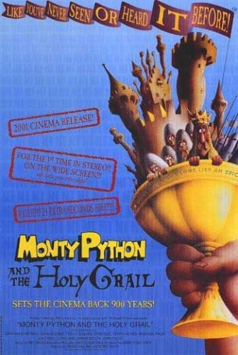         / Monty Python and the Holy Grail    