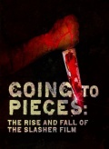    :     / Going to Pieces: The Rise and Fall of the Slasher Film    