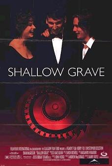     / Shallow Grave 