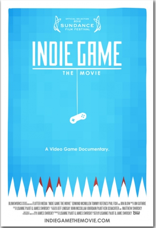   :   / Indie Game: The Movie 