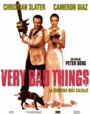     / Very Bad Things 