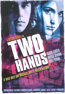      / Two Hands    