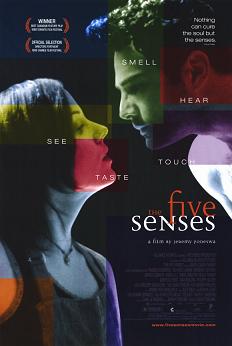     / Five Senses, The    