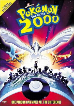    2000  / Pokemon: The Movie 2000    
