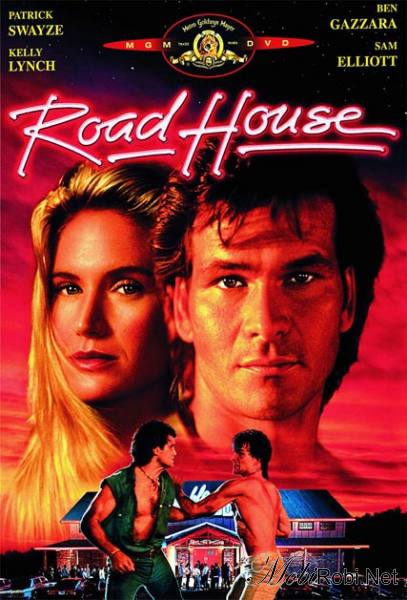      / Road House    