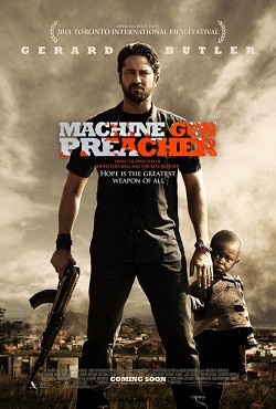      / Machine Gun Preacher 