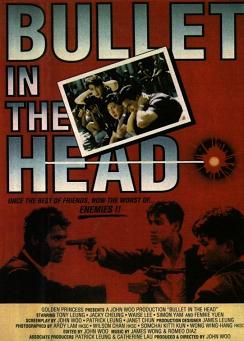      / Bullet in the Head / Die xue jie tou    