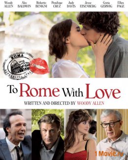     / To Rome with Love 