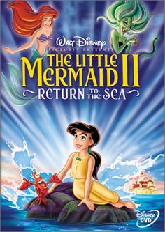   2:     / The Little Mermaid II: Return to the Sea 