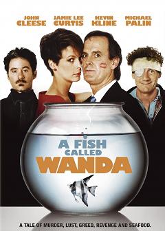        / A Fish Called Wanda    
