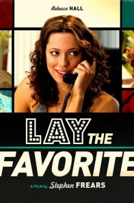      / Lay the Favorite 