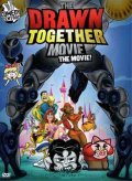     :  / The Drawn Together Movie: The Movie!    