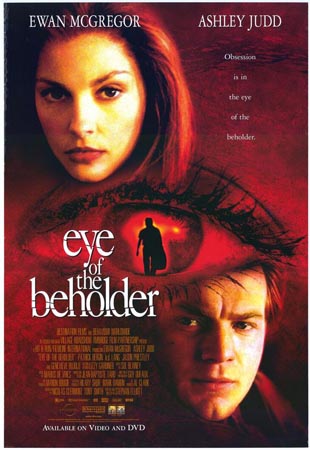     / Eye of the Beholder    