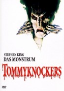   / The Tommyknockers 