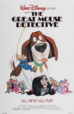       / The Great Mouse Detective    